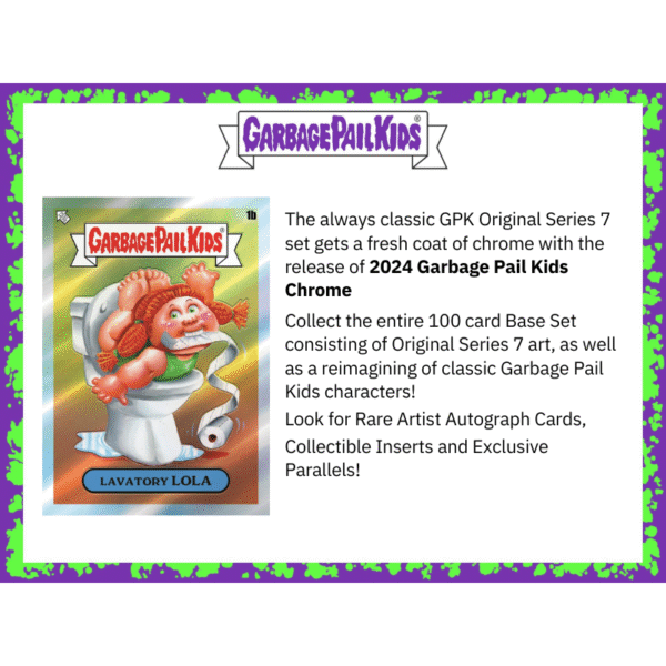 2024 Topps Garbage Pail Kids Chrome Hobby 12 Box Case - Image 2